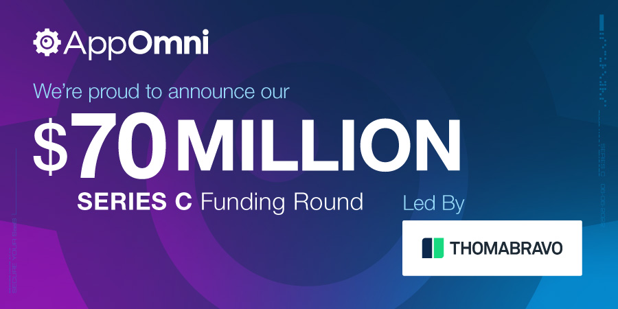 AppOmni Raises $70 Million in a Series C Funding Round