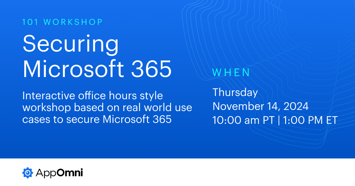 SaaS Security 101 Workshop | Microsoft 365