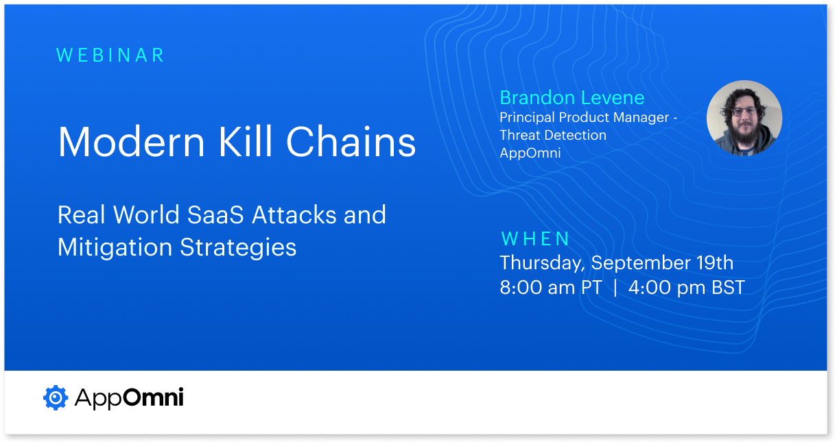 Modern Kill Chains: Real World SaaS Attacks and Mitigation Strategies