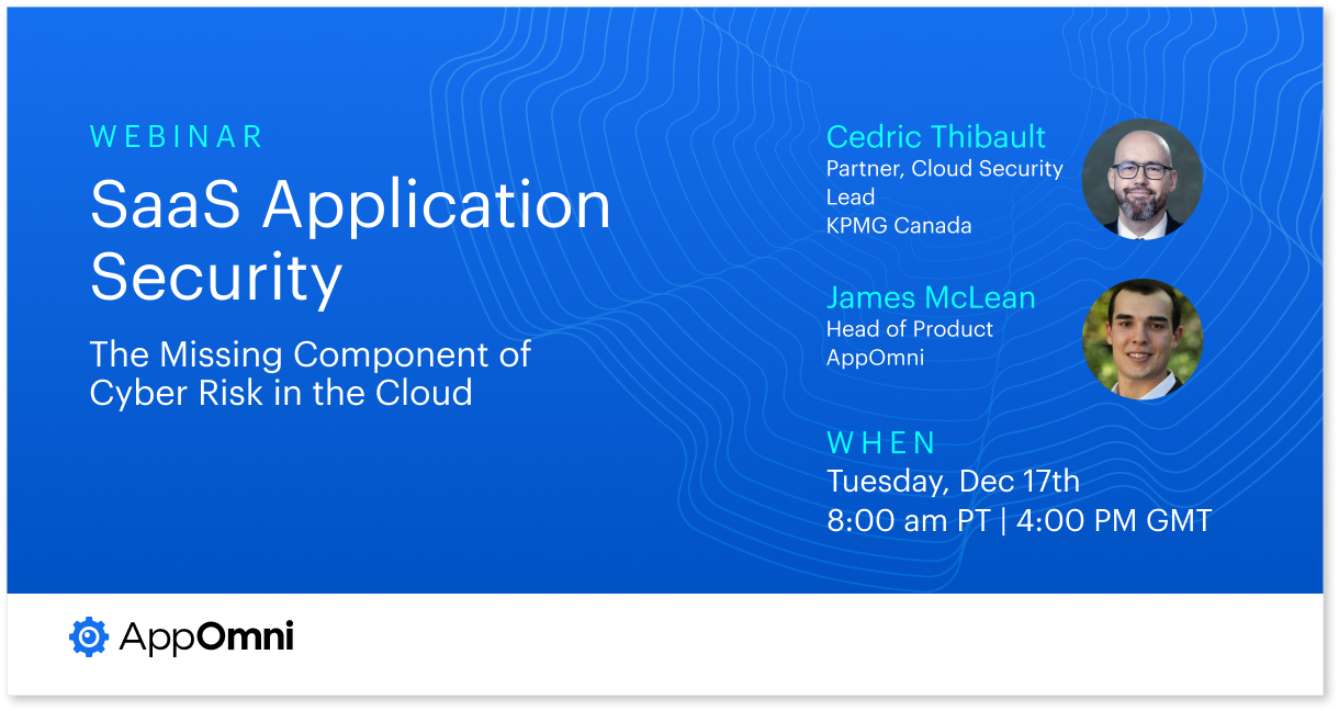 SaaS Application Security | The Missing Component of Cyber Risk in the Cloud