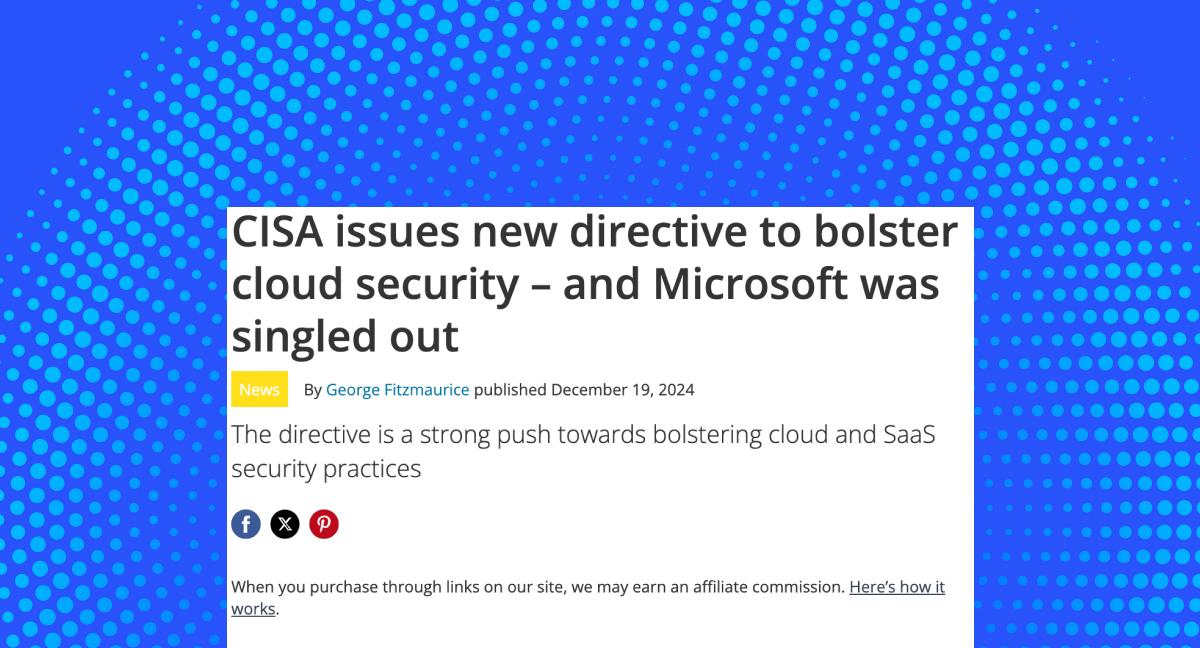 CISA issues new directive to bolster cloud security – and Microsoft was singled out