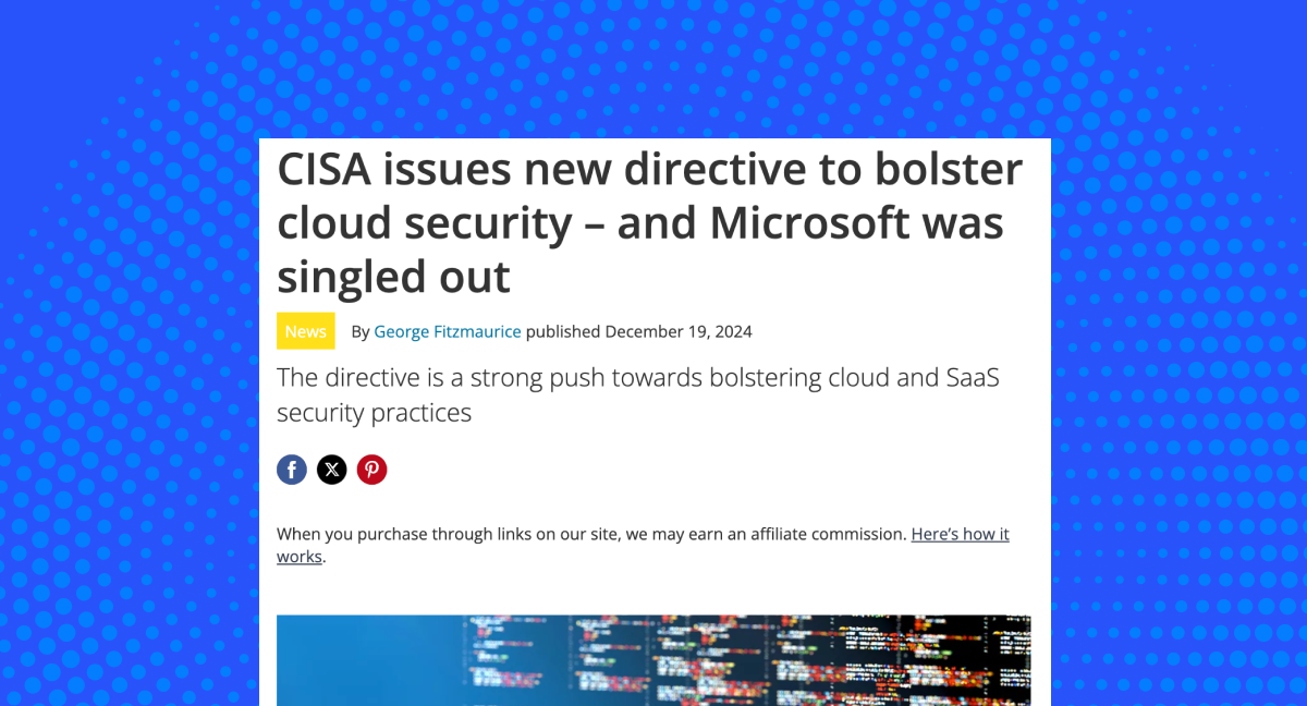 CISA issues new directive to bolster cloud security – and Microsoft was singled out