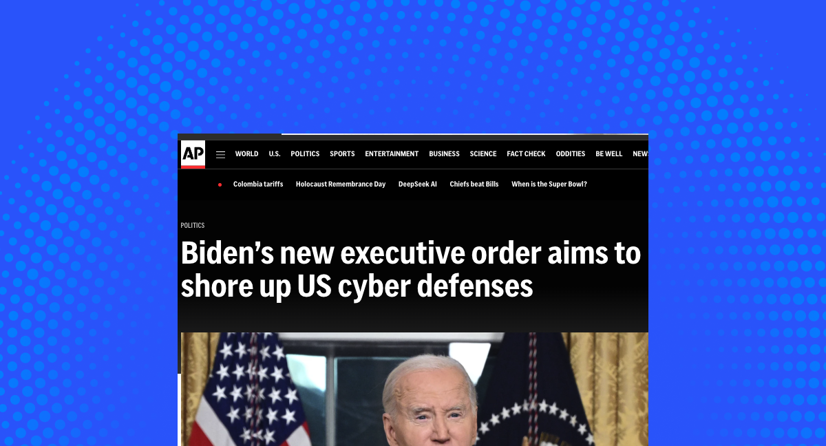 Biden’s new executive order aims to shore up US cyber defenses