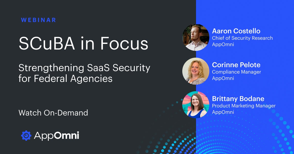 SCuBA in Focus – Strengthening SaaS Security for Federal Agencies
