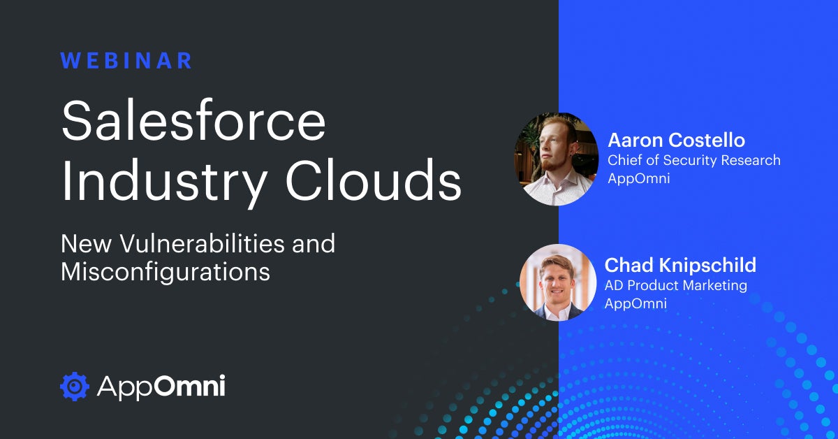 Salesforce Industry Clouds: New Vulnerabilities and Misconfigurations