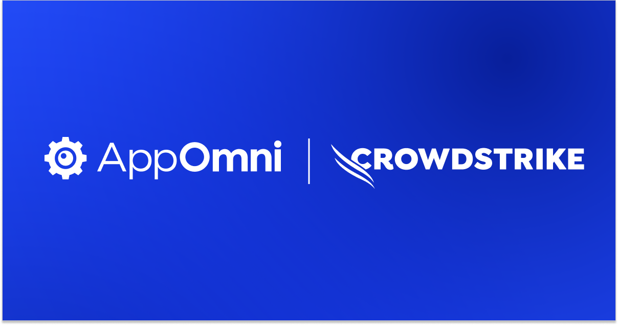 AppOmni and CrowdStrike Partner to Transform SaaS Security