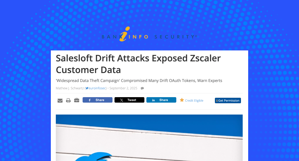 Salesloft Drift Attacks Exposed Zscaler Customer Data