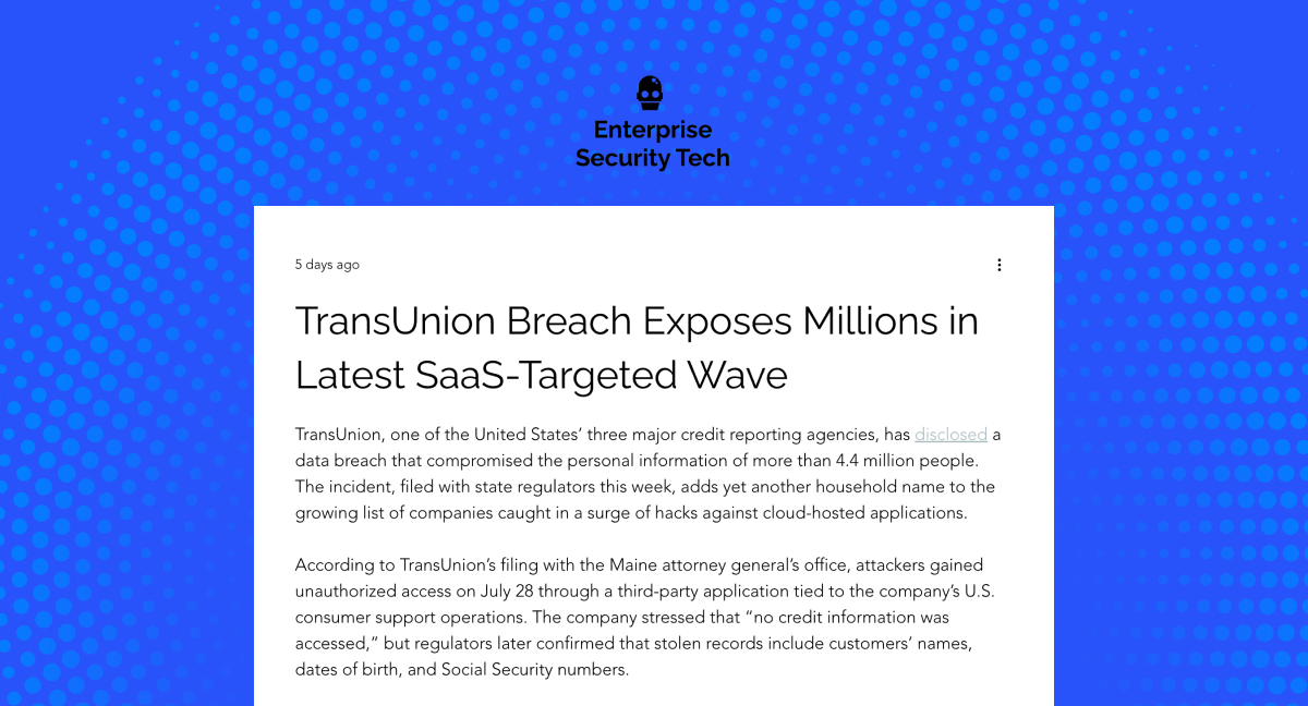 TransUnion Breach Exposes Millions in Latest SaaS-Targeted Wave