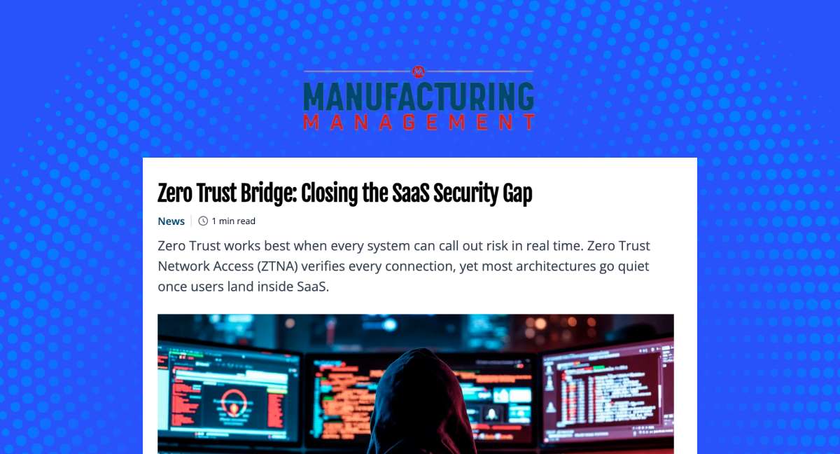 Zero Trust Bridge: Closing the SaaS Security Gap
