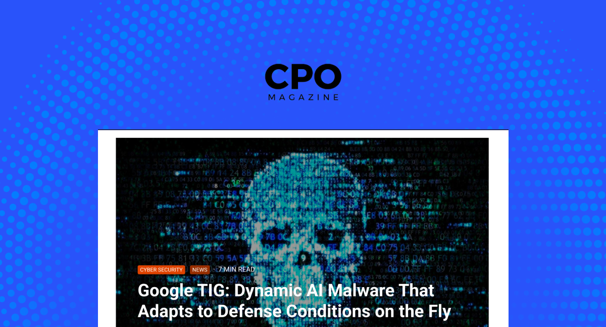 Google TIG: Dynamic AI Malware That Adapts to Defense Conditions on the Fly