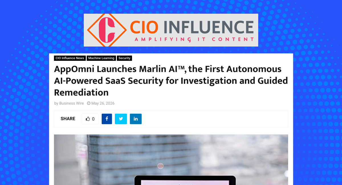 AppOmni Launches Marlin AI™, the First Autonomous AI-Powered SaaS Security for Investigation and Guided Remediation