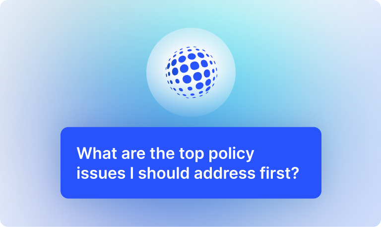 The AskOmni globe icon above a blue chat prompt that reads What are the top policy issues I should address first?