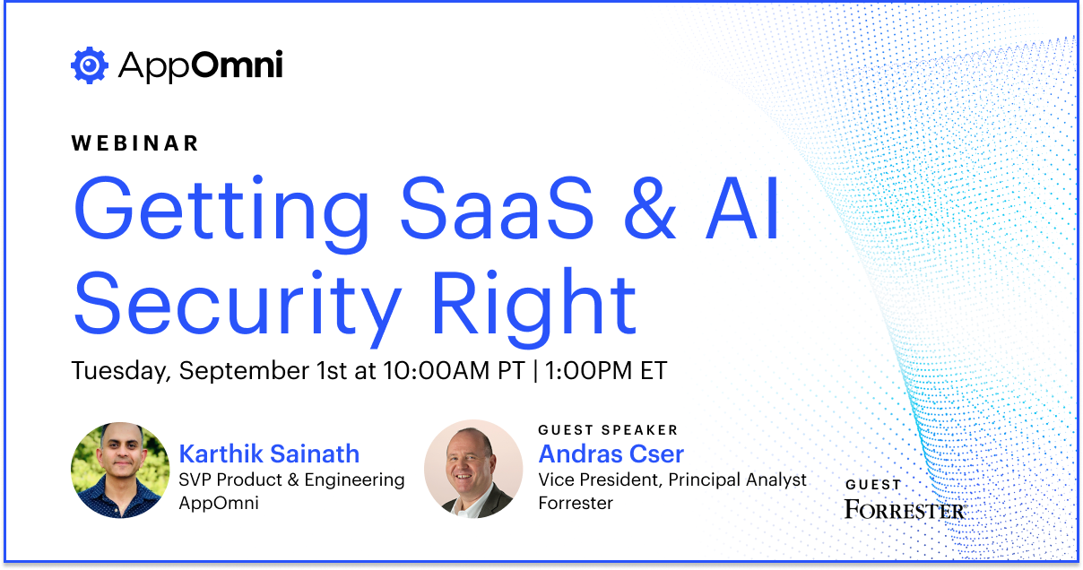 Getting SaaS and AI Security Right